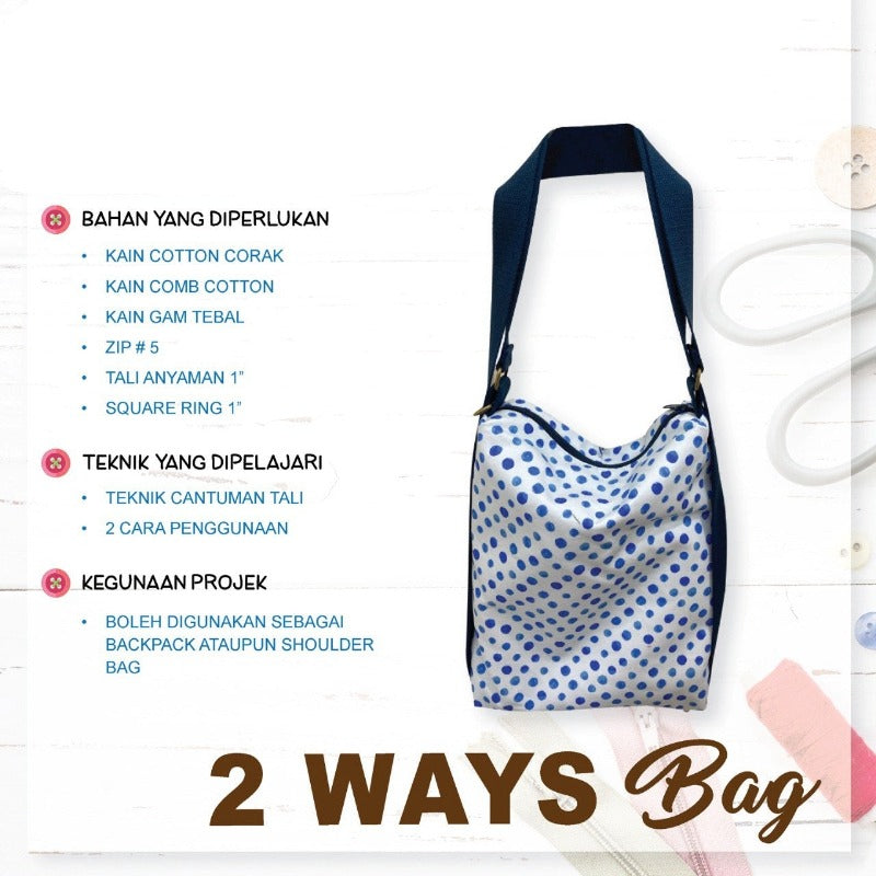 2 Way Bag Online Workshop