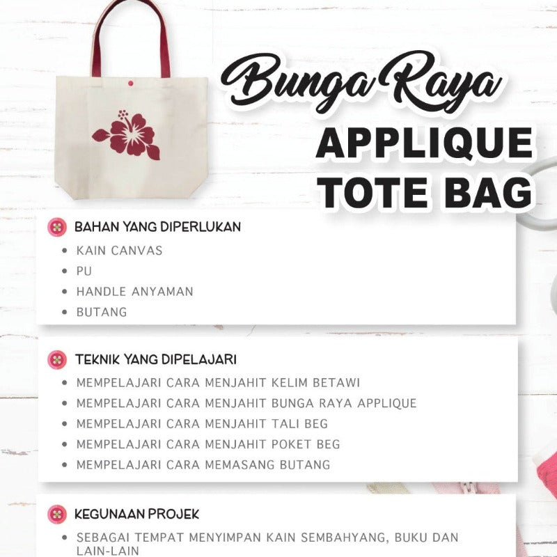 Bunga Raya Applique Tote Bag Online Workshop