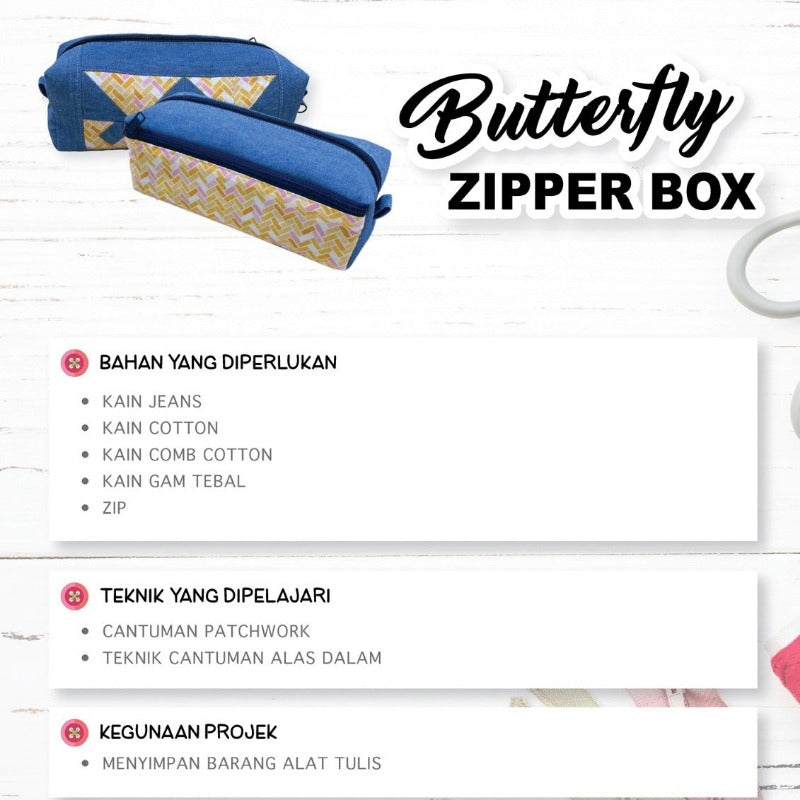 Butterfly Zipper Box Online Workshop