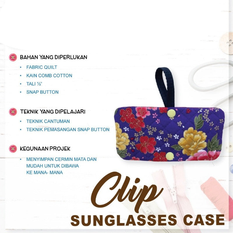 Clip Sunglasses Case Online Workshop