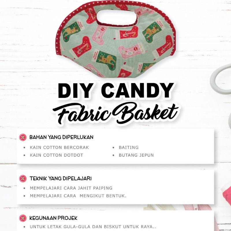 DIY Candy Fabric Basket Online Workshop