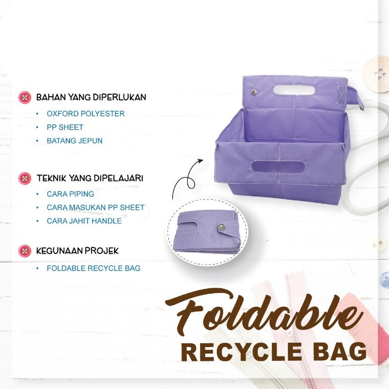 Foldable Recycle Bag Online Workshop