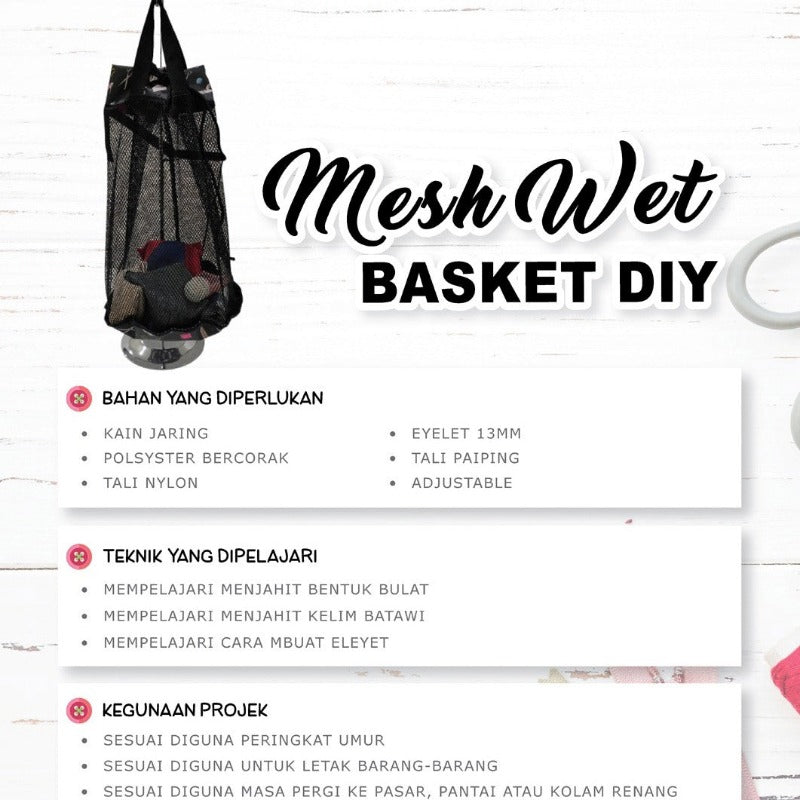 Mesh Wet Basket DIY Online Workshop
