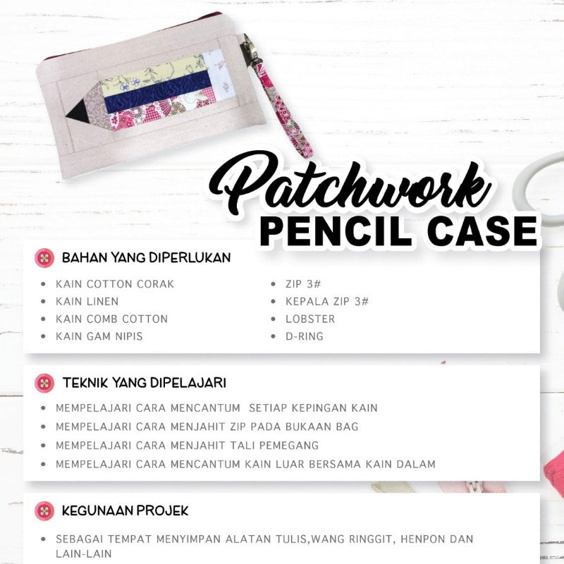 Patchwork Pencil Case Online Workshop