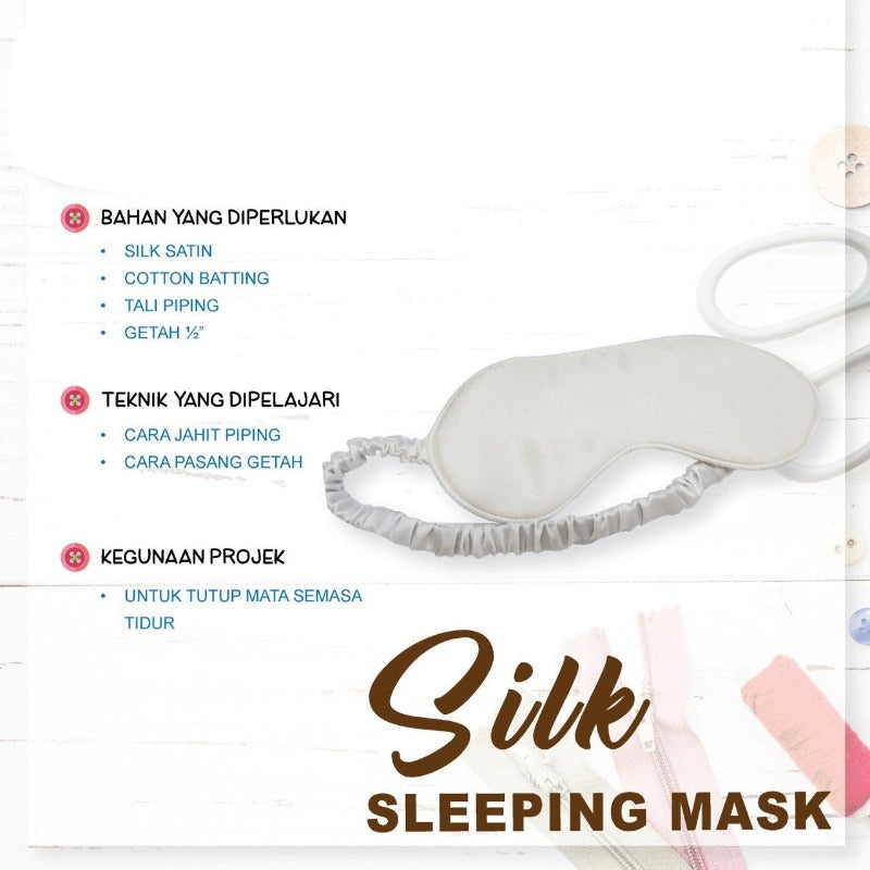 Silk Sleeping Mask Online Workshop