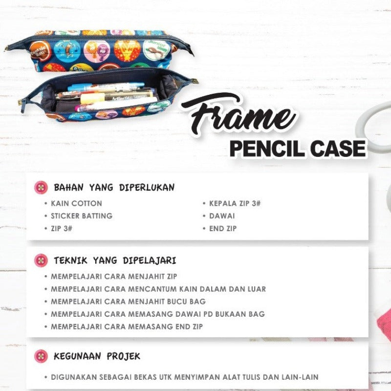 Frame Pencil Case Online Workshop