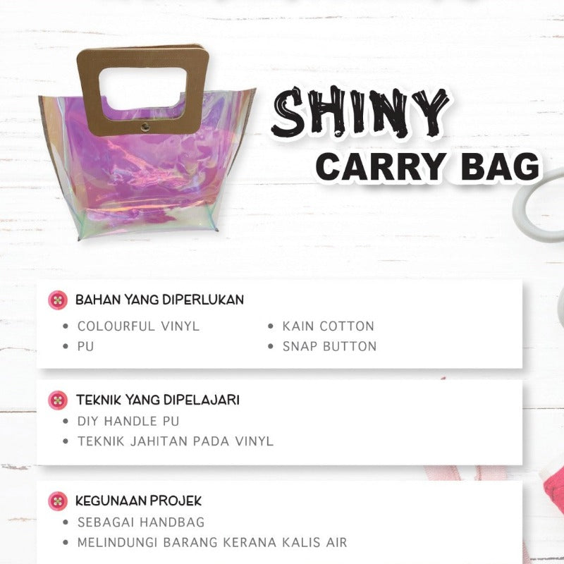 Shiny Carry Bag Online Workshop